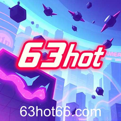 The Rising Phenomenon of 63hot in Gaming